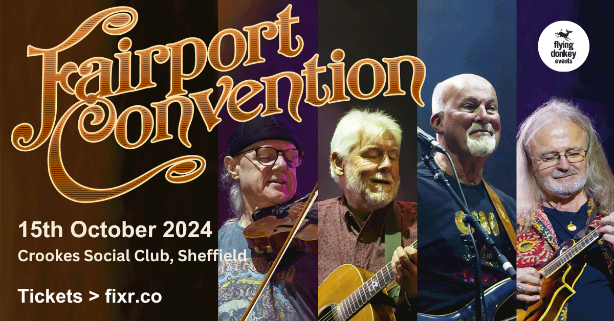 Fairport Convention @ Crookes Social club 15th Oct 2024